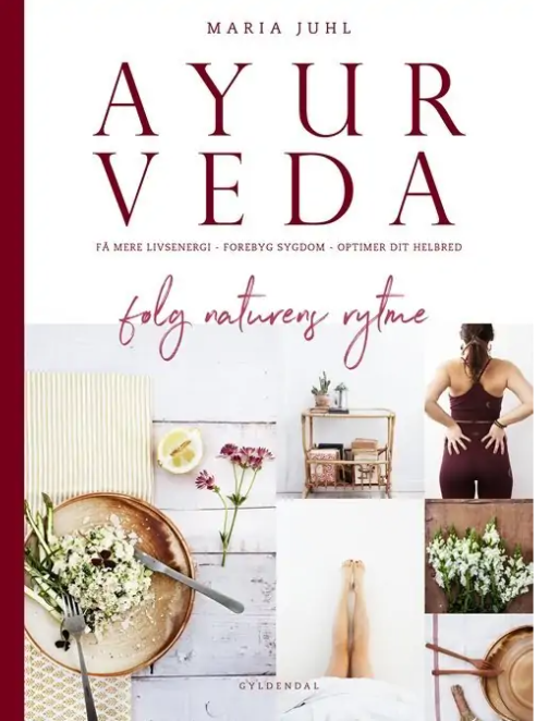 Ayurveda - følg naturens rytme