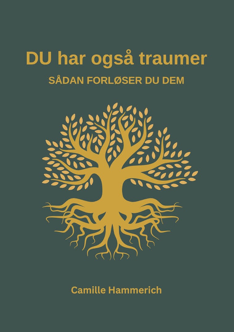 Du har også traumer af Camille Hammerich