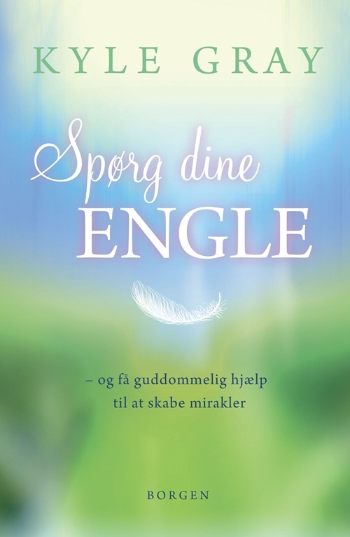 Spørg dine Engle - Kyle Gray