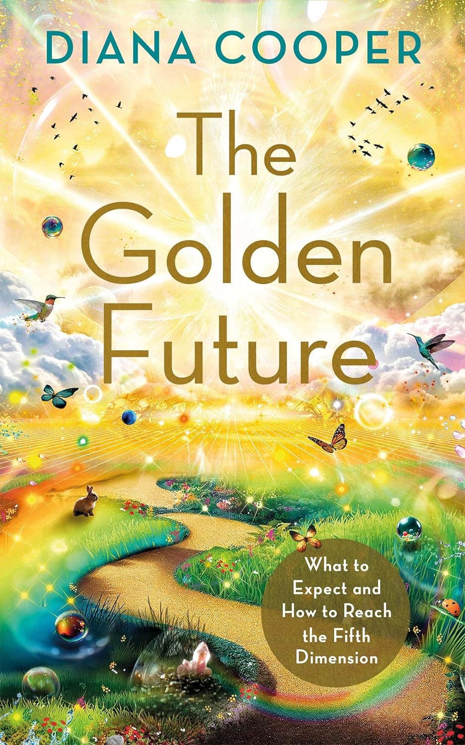 The Golden Future Diana Cooper